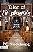 Tales of St. Austin's: Schoolboy Pranks and Hilarious Hijinks by P. G. Wodehouse