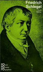 Friedrich Schlegel in Selbstzeugnissen und Bilddokumenten (Paperback)