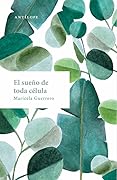 El sueño de toda célula