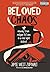 Beloved Chaos: moving from ...