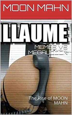 MEMES VS MEGALODON: The Rise of MOON MAHN (Kindle Edition)