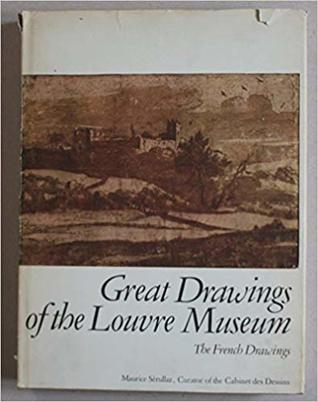 Great Drawings of the Louvre Museum: The French Drawings (Hardcover)