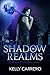 Shadow Realms (Shadow Realm...