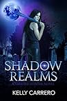 Shadow Realms (Shadow Realms, #1)