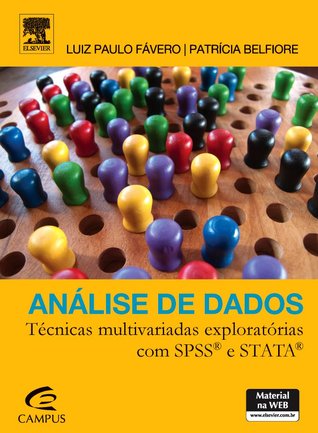 Análise de Dados: Técnicas Multivariadas Exploratórias com SPSS e Stata