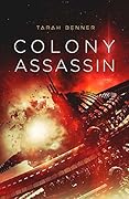 Colony Assassin