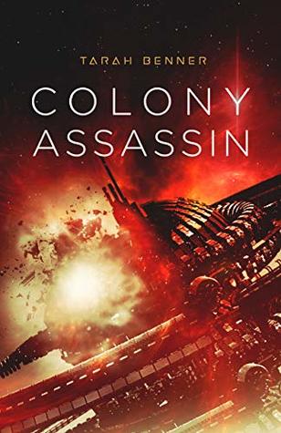 Colony Assassin (The Elderon Chronicles, #3)