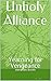 Unholy Alliance: Yearning f...