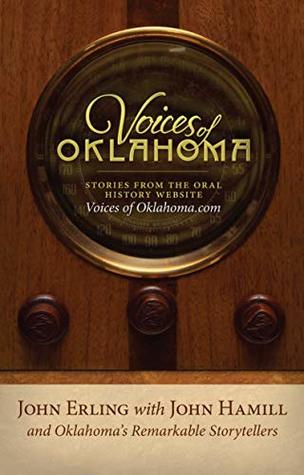 Voices of Oklahoma: Stories from the Oral History Website VoicesofOklahoma.com (Paperback)