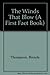 The Winds That Blow (A Firs...
