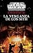 Star Wars. Episodio III. La venganza de los Sith (Lucas Film) by Patricia C. Wrede