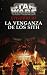 Star Wars. Episodio III. La venganza de los Sith by Patricia C. Wrede