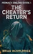 The Cheater's Return
