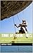Time Of Their Lives by Arav Rao