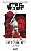 Star Wars - Luke Skywalker : Légendes (French Edition)