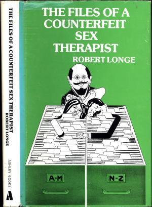 The files of a counterfeit sex therapist (Hardcover)
