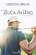 Buca in uno (18 buche Vol. 3)