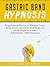 Gastric Band Hypnosis: Expe...