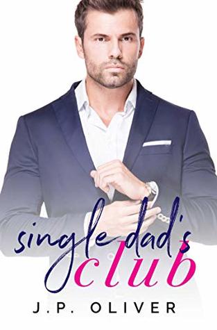 Single Dad's Club (Kindle Edition)