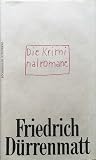 Die Kriminalromane. Der Richter und sein Henker. Der Verdacht. Die Panne. Das Versprechen