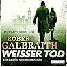 Weißer Tod by Robert Galbraith