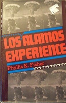Los Alamos Experience. (Paperback)