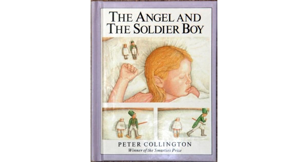 Angel and the Soldier Boy by Peter Collington