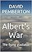 Albert's War: The flying gl...