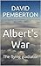 Albert's War by David Pemberton