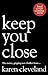 Keep You Close