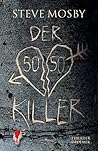 Der 50/50 Killer