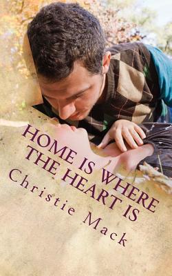 Home is Where the Heart is