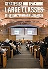 Strategies for Teaching Large Classes Effectively in Higher Education