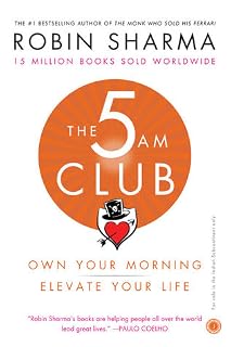 The 5 AM Club by Robin Sharma