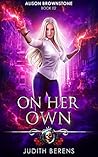 On Her Own (Alison Brownstone, #2)