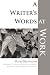 A Writer's Words at Work