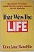 That Was the Life