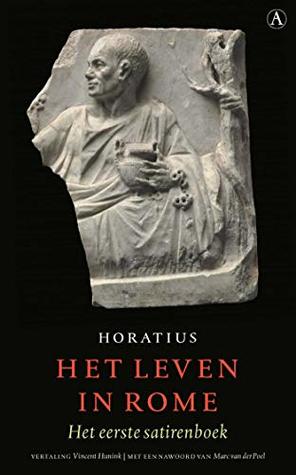 Het leven in Rome: Het eerste satirenboek (Dutch Edition)