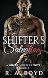The Shifter's Salvation (Ghost Shifters, #3)