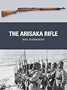 The Arisaka Rifle (Weapon, 70)