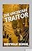 The Uncertain Traitor