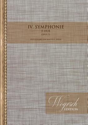 4. Symphonie op. 71, F-Dur (Hrsg.: Walter F. Zielke) (German Edition)