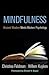Mindfulness: Ancient Wisdom...
