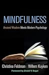 Mindfulness: Ancient Wisdom Meets Modern Psychology