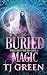 Buried Magic (White Haven Witches #1)