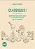 Classiques !: 18 conversati...