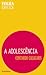 A Adolescência by Contardo Calligaris
