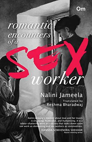 Romantic Encounters of a Sex Worker (Kindle Edition)