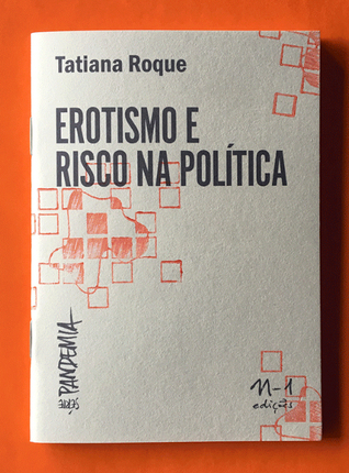 Erotismo e risco na política