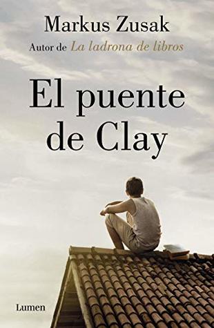 Portada de El puente de Clay, de Markus Zusak